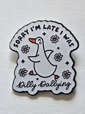 Dilly Dallying Goose Enamel Pin